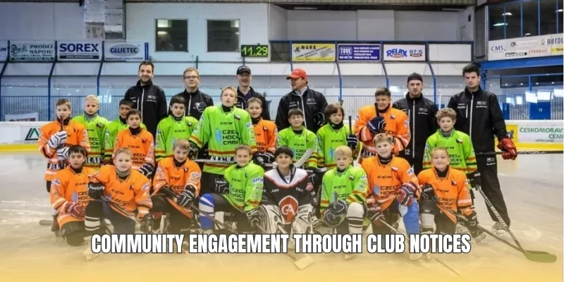 Community engagement through club notices