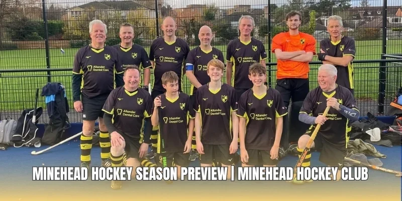 Minehead Hockey Season Preview | Minehead Hockey Club