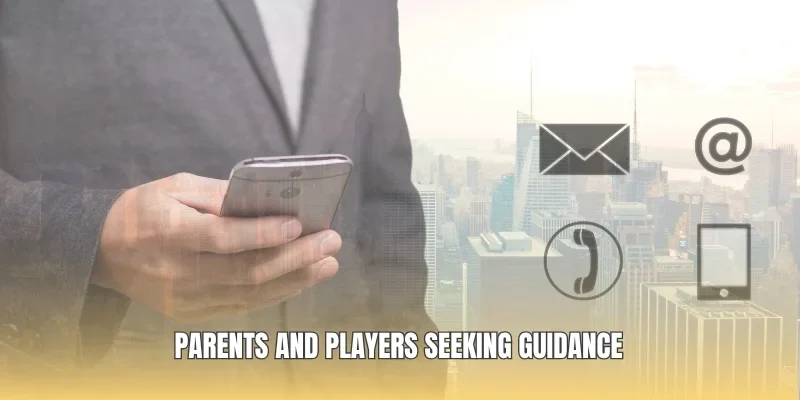Parents and players seeking guidance